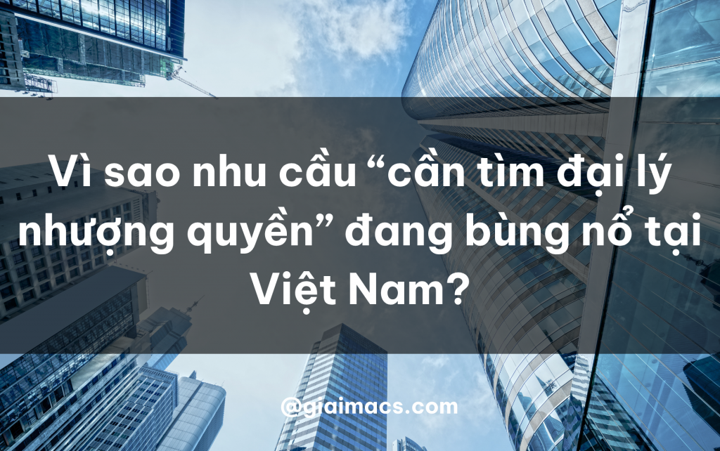 Trong 5 năm gần đây, xu hướng nhượng quyền kinh doanh tại Việt Nam phát triển mạnh mẽ