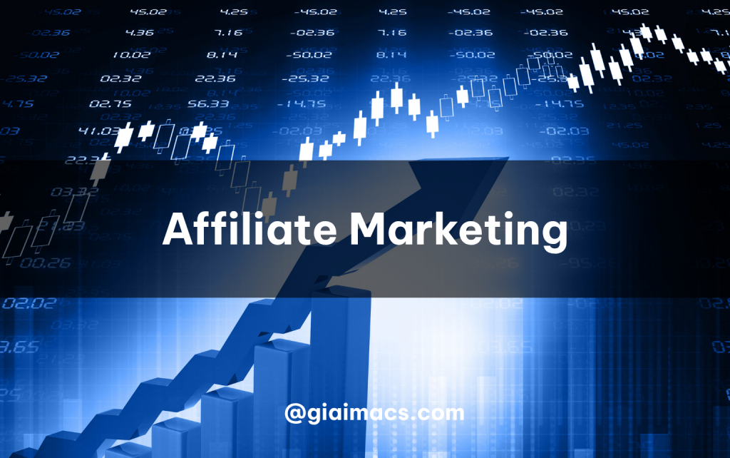 Affiliate Marketing (Tiếp thị liên kết) là một việc làm online uy tín và đạt thu nhập thụ động không nên bỏ qua